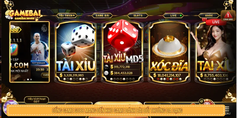 Cổng game bài đổi thưởng GO88 mang đến kho trò chơi đa dạng 